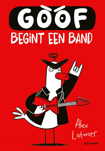 Goof begint een band - Alex Latimer (groep 3 & 4)