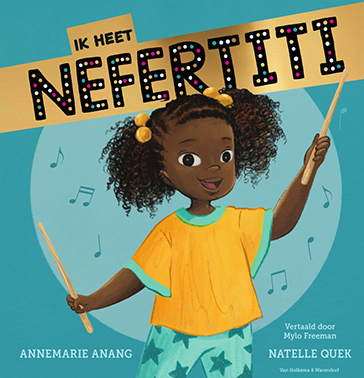 Ik heet Nefertiti - Annemarie Anang en Natelle Quek (groep 1 & 2)